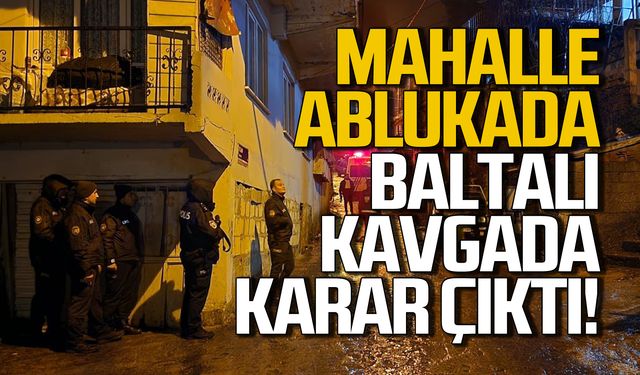 Karaelmas ablukada! Baltalı kavgada karar çıktı!