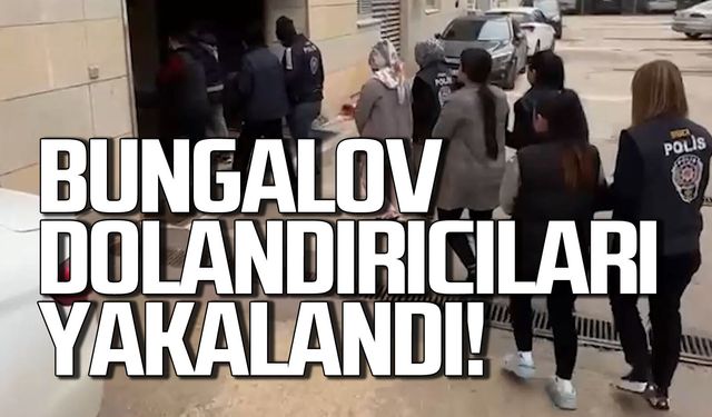 Bungalov dolandırıcıları yakalandı!