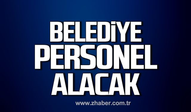 Gülüç Belediyesi'ne personel alınacak!