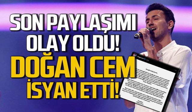 Son paylaşımı olay oldu! Doğan Cem isyan etti!