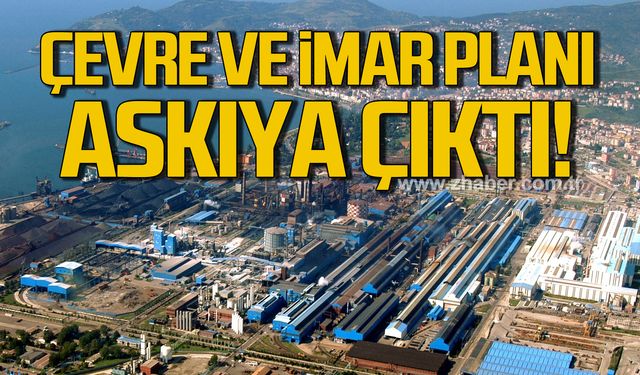 Ereğli Demir ve Çelik Fabrikaları-Zonguldak Özel Endüstri Bölgesi’nin çevre imar planı askıya çıktı