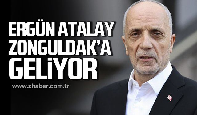 Ergün Atalay Zonguldak’a geliyor!