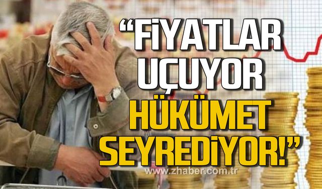 Topaloğlu isyan etti! "Fiyatlar uçuyor, Hükümet seyrediyor!"