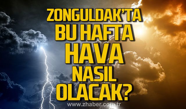 Zonguldak'ta bu hafta yağmur var mı? İşte 5 günlük hava tahmini!