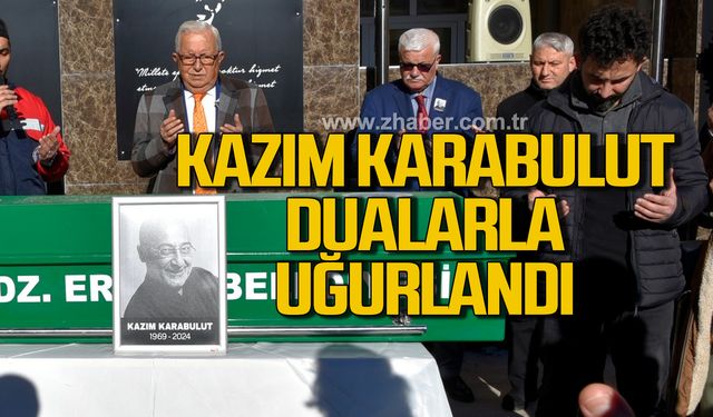 Kazım Karabulut sonsuzluğa uğurlandı