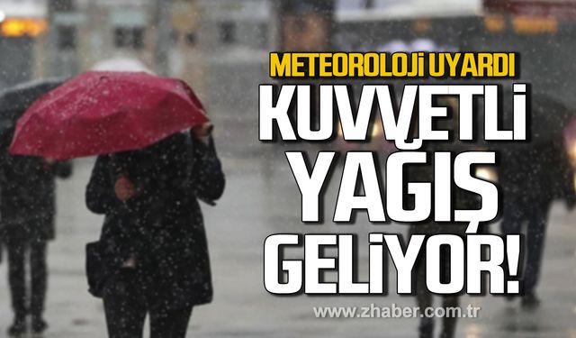 Meteoroloji uyardı! Kuvvetli yağış geliyor!