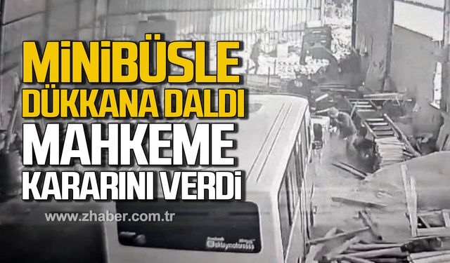 Minibüsle dükkana daldı! O genç hakkında karar verildi!