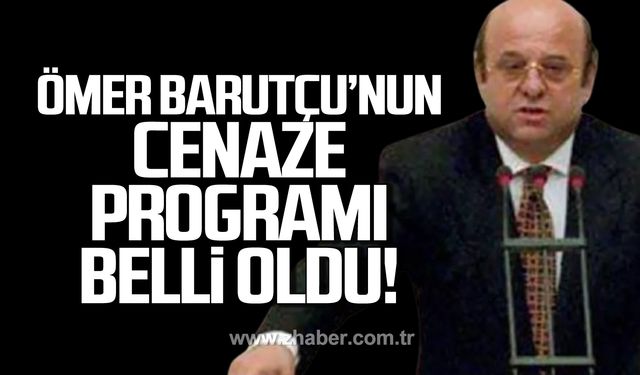 Ömer Barutçu'nun cenaze programı belli oldu!