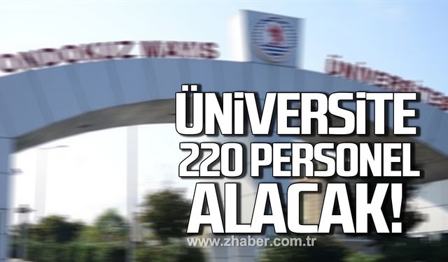 Ondokuz Mayıs Üniversitesi 220 sözleşmeli personel alacak!