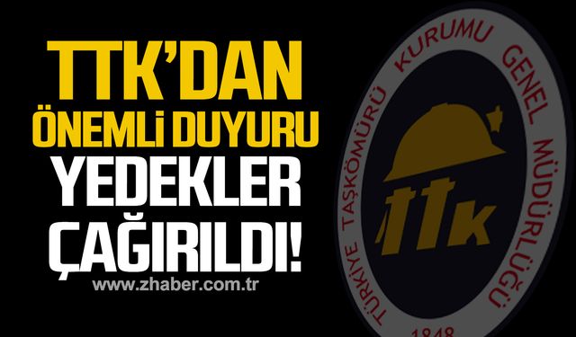 TTK'dan önemli duyuru! Yedekler çağırıldı!