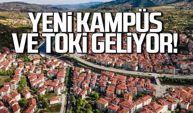 Devrek'e yeni kampüs ve TOKİ geliyor!