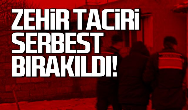 Zehir taciri serbest bırakıldı!