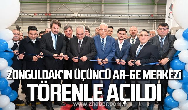 Zonguldak'ın 3'üncü AR-GE Merkezi törenle açıldı!