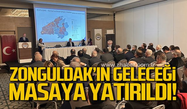 Zonguldak’ın dönüşüm ve gelişim süreçleri masaya yatırıldı