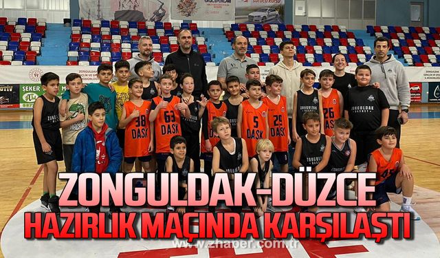 Zonguldak-Düzce hazırlık maçında karşılaştı!