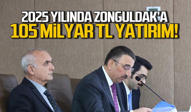 Zonguldak'a 105 milyar TL yatırım!