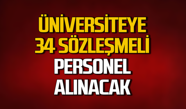 Sivas Bilim ve Teknoloji Üniversitesi'ne 34 sözleşmeli personel alınacak