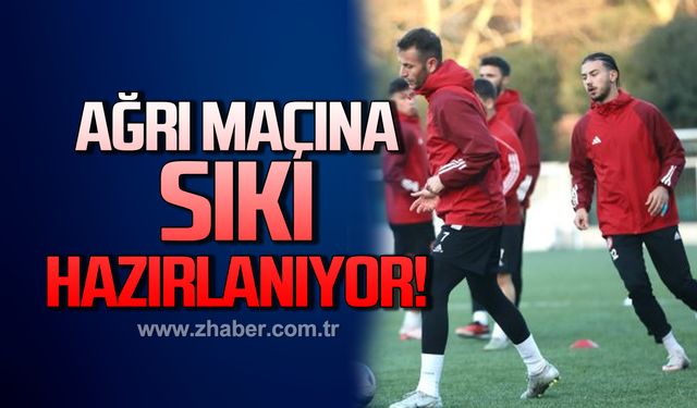 Zonguldakspor Ağrı’ya sıkı hazırlanıyor!