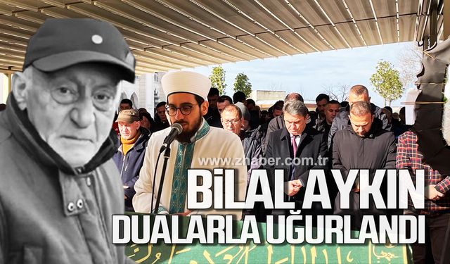 Zonguldakspor sevdalısı Bilal Aykın dualarla uğurlandı!