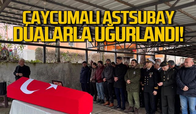 Çaycumalı Astsubay Nihat Kundakçı dualarla uğurlandı