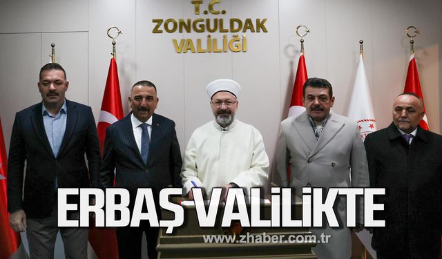 Ali Erbaş Zonguldak Valiliği'nde!