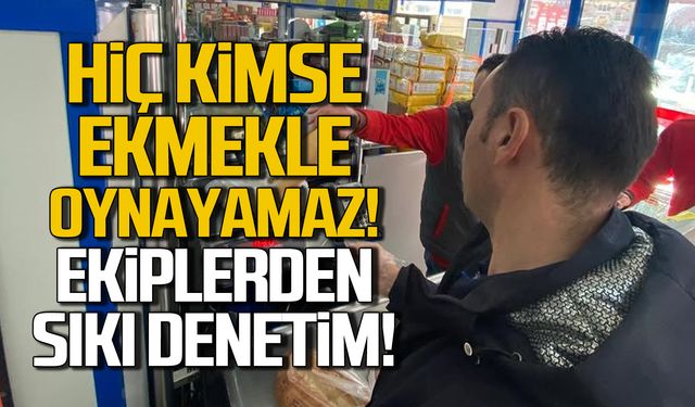 "Hiç kimse ekmekle oynayamaz" Ekiplerden sıkı denetim