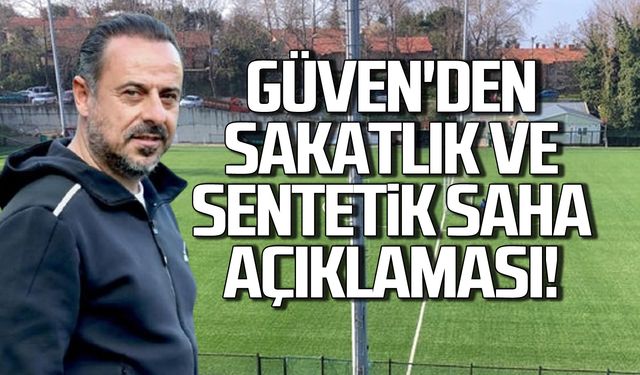 Can Güven'den sentetik saha açıklaması!