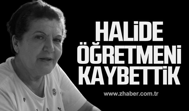 Emekli öğretmen Halide Yücel hayatını kaybetti!