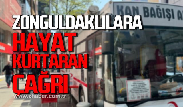 Zonguldaklılara hayat kurtaran çağrı!