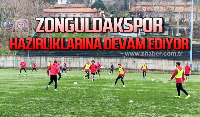 Zonguldakspor, Tepecikspor maçı hazırlıklarına devam ediyor