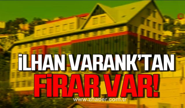 İlhan Varank’tan firar var!