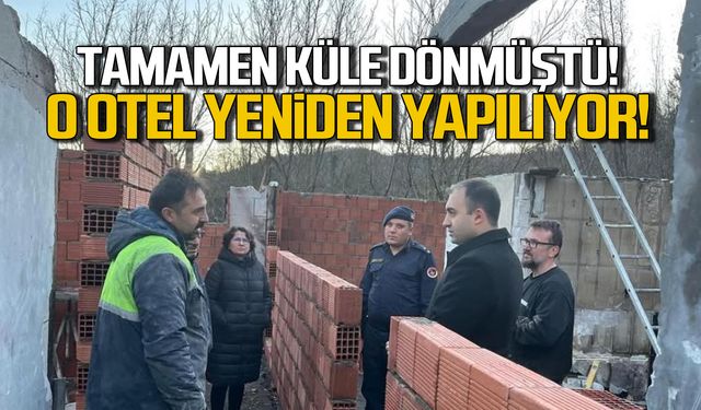 Tamamen küle dönmüştü! Otel yeniden yapılıyor!