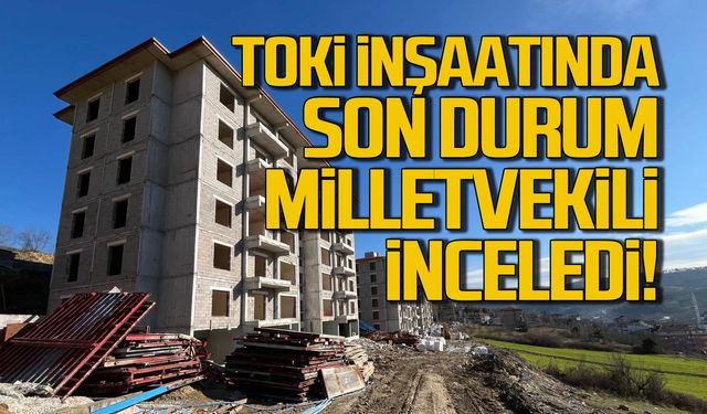 Ahmet Çolakoğlu TOKİ inşaatını inceledi! Konutlar ne zaman teslim edilecek?