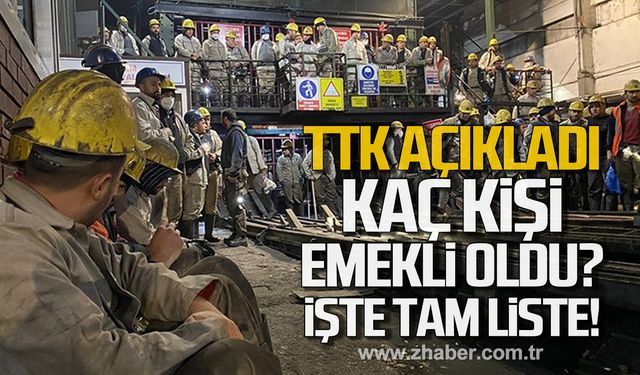 TTK duyurdu! İşte emekli olan personellerin tam listesi!