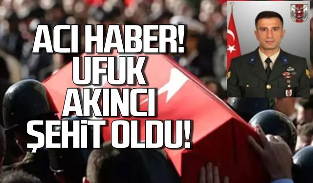 Acı Haber! Ufuk Akıncı şehit oldu!