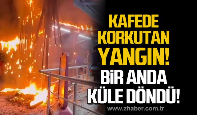 Ereğli'de kafede yangın! Müşteriler panikle kaçıştı!