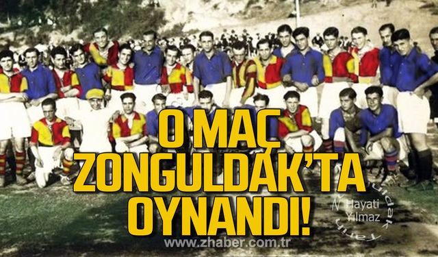 96 yıl önce Zonguldak’ta oynanmıştı ve maç 2-2 tamamlanmıştı!