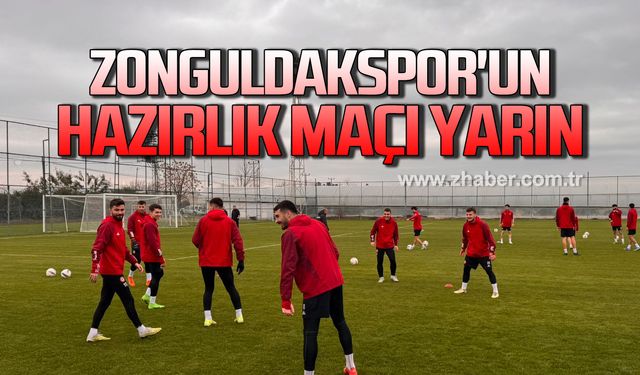 Zonguldakspor Çankaya FK ile hazırlık maçında karşılaşacak!