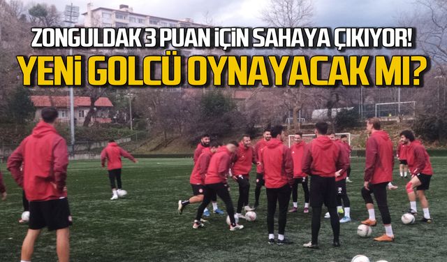 Zonguldakspor 3 puan için sahaya çıkıyor... Yeni golcü oynayacak mı?