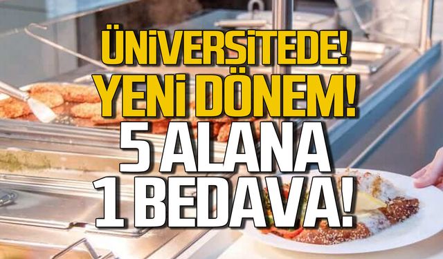 Üniversitede  5 al 4 öde dönemi başlıyor!