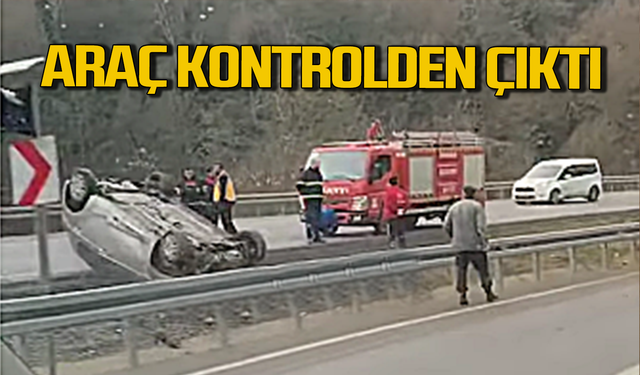 Zonguldak’ta kontrolden çıkan araç takla attı!