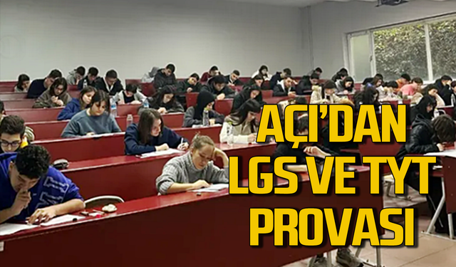 AÇI'dan LGS ve TYT 2025 öncesi prova!