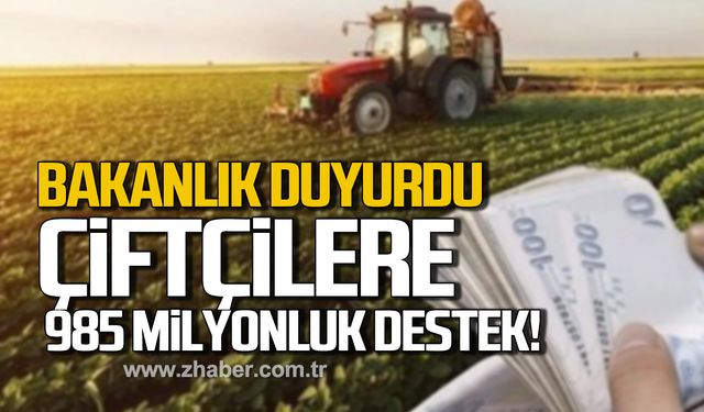 Tarım ve Orman Bakanlığı duyurdu! Çiftçilere 985 milyonluk destek ödemesi başladı mı?