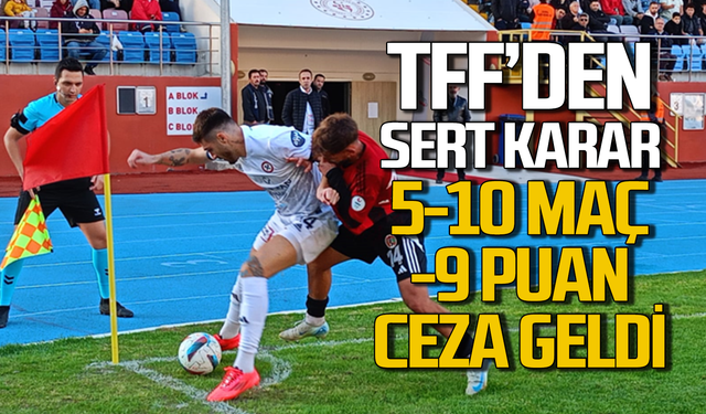 TFF'den şok ceza! 5-10 maç ceza -9 puanla başlama cezası geldi