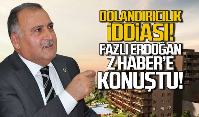 Fazlı Erdoğan dolandırıcılık iddialarına böyle yanıt verdi!