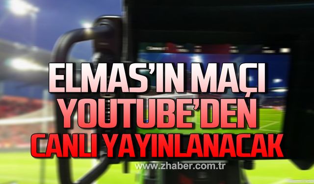 Zonguldakspor'un maçı YouTube’den canlı yayınlanacak!