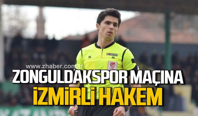 Zonguldakspor maçını İzmirli hakem Erdem Temel yönetecek!