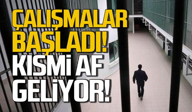 Kısmi af geliyor! Yeni düzenleme çalışmaları başladı!