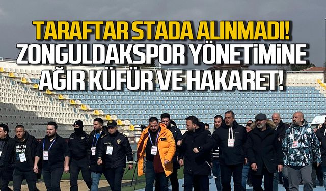 Zonguldakspor yönetimine ağır küfür! Taraftar stada alınmadı