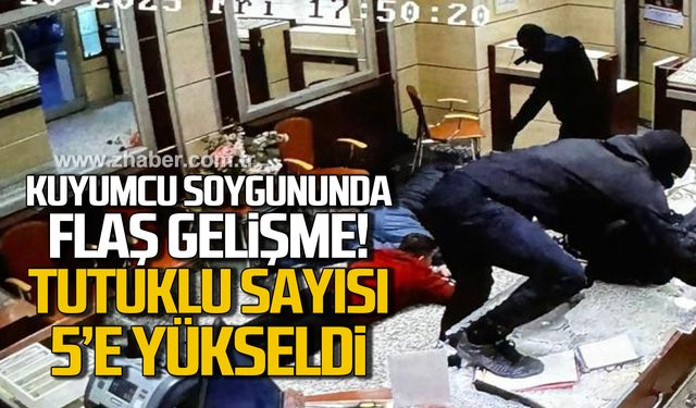 Kuyumcu soygununda flaş gelişme! Tutuklu sayısı 5'e yükseldi!